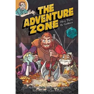 Adventure Zone Volume 1: Here There Be Gerblins